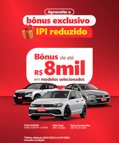 Aproveite o bônus exclusivo IPI reduzido
