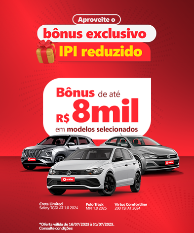 Aproveite o bônus exclusivo IPI reduzido